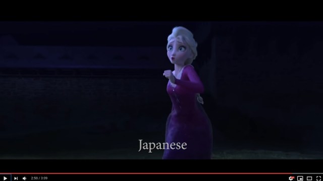『アナと雪の女王2』主題歌の29カ国語バージョンがすごい…日本語シーンは後半部分だよ！